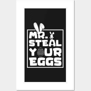 Mr. Steal Your Eggs Easter Shirt , Easter Day Shirt, Happy Easter , Easter Shirt , Toddler Easter Day Posters and Art